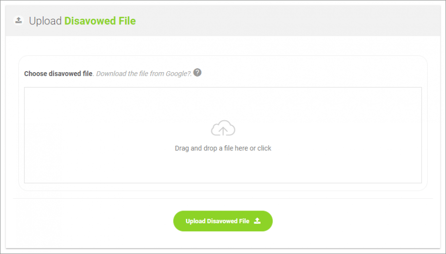Opción para subir archivos disavow anteriores en Link Affinity